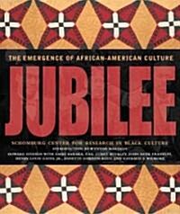 [중고] Jubilee: The Emergence of African-American Culture (Hardcover)