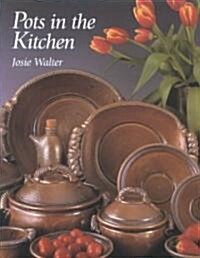 Pots in the Kitchen (Hardcover)