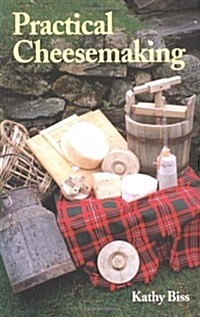 Practical Cheesemaking (Paperback)