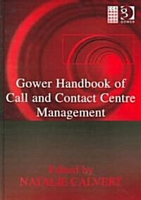 Gower Handbook of Call and Contact Centre Management (Hardcover)