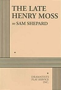The Late Henry Moss (Paperback)