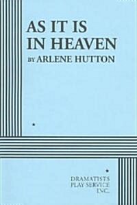 As It Is in Heaven (Paperback)