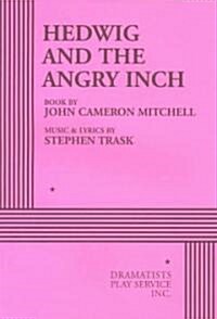 Hedwig and the Angry Inch (Paperback)