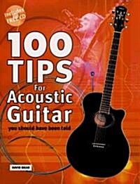 100 Tips For Acoustic Guitar (Undefined)