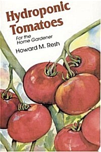 Hydroponic Tomatoes (Paperback)