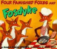 Four Famished Foxes and Fosdyke (Paperback, Reprint)