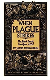 [중고] When Plague Strikes: The Black Death, Smallpox, AIDS (Paperback)