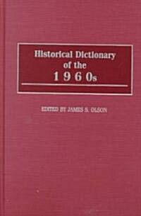 Historical Dictionary of the 1960s (Hardcover)