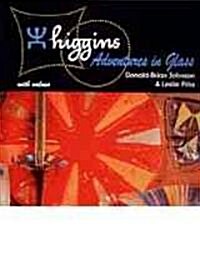 Higgins: Adventures in Glass (Hardcover)