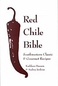 Red Chile Bible (Paperback, UK)