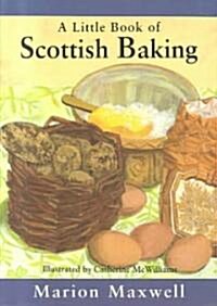A Little Book of Scottish Baking (Hardcover)