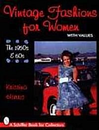 Vintage Fashions for Women: The 1950s & 60s (Paperback)