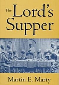 Ords Supper the (Paperback, Expanded)