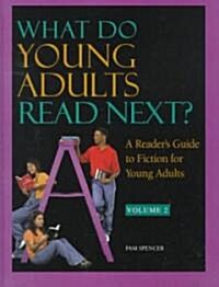 What Do Young Adults Read Next? (Hardcover, 2nd, Revised)