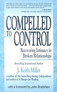 Compelled to Control (Revised) (Paperback, Revised)