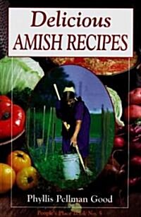 Delicious Amish Recipes: Peoples Place Book No. 5 (Paperback, Original)