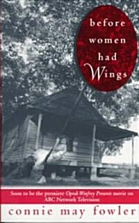 [중고] Before Women Had Wings (Paperback, Reprint)