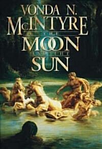 The Moon and the Sun (Hardcover)