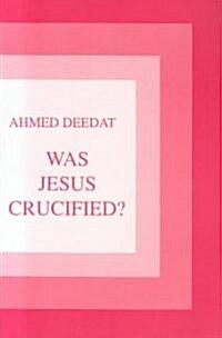 Was Jesus Crucified? (Paperback)
