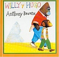 Willy y Hugo (Hardcover)