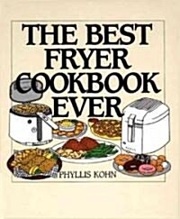 The Best Fryer Cookbook Ever (Hardcover)