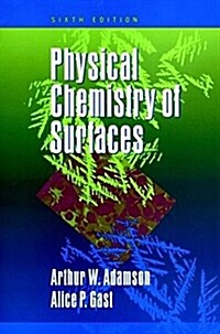 Physical Chemistry of Surfaces (Hardcover, 6, Revised)