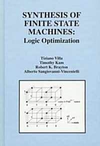 Synthesis of Finite State Machines: Logic Optimization (Hardcover, 1997)