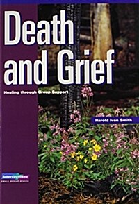 Death and Grief (Paperback)