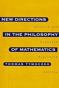 New Directions in the Philosophy of Mathematics: An Anthology - Revised and Expanded Edition (Paperback, Rev and Expande)