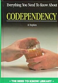 Everything You Need to Know about Codependency (Library Binding, Revised)