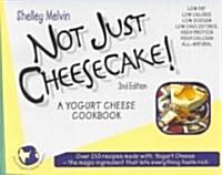 Not Just Cheesecake (Paperback, 2nd)