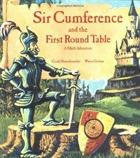 Sir Cumference and the first round table :a math adventure 