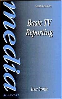Basic TV Reporting (Paperback, 2 ed)