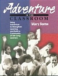 Adventure in the Classroom (Paperback, 2nd)