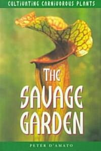 The Savage Garden (Paperback)