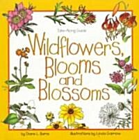 Wildflowers, Blooms & Blossoms (Paperback)