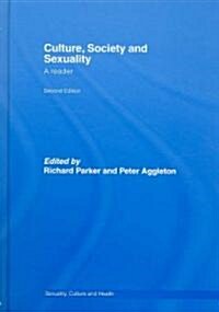 Culture, Society and Sexuality : A Reader (Hardcover)