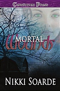Mortal Wounds (Paperback)