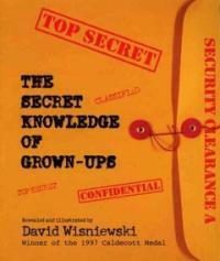 (The) secret knowledge of grown-ups 