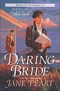 Daring Bride: Montclair at the Crossroads 1932-1939 (Paperback)