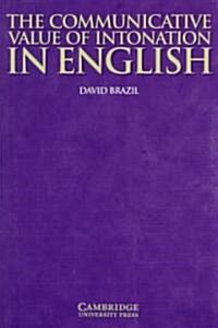 The Communicative Value of Intonation in English Book (Paperback)