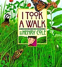 I Took a Walk (Hardcover)