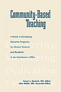 Community-Based Teaching (Paperback)