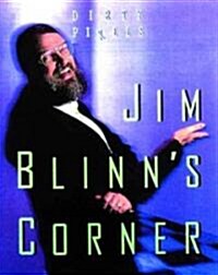 Jim Blinns Corner: Dixty Pixels (Paperback)