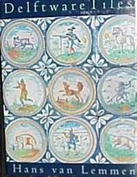 Delftware Tiles (Hardcover)