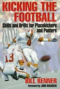 Kicking the Football (Paperback)