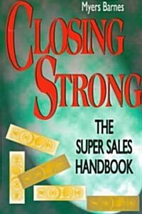 Closing Strong (Paperback)