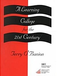 A Learning College for the 21st Century (Paperback)