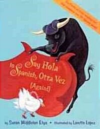 Say Hola Otra Vez (Hardcover)