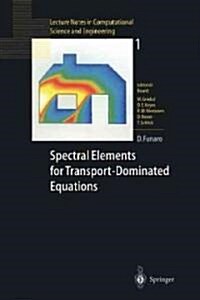 Spectral Elements for Transport-Dominated Equations (Paperback, Softcover Repri)